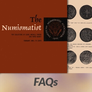 The Numismatist graphic with "F.A.Q.s" banner