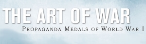 the art of war: propaganda medals of world war one graphic
