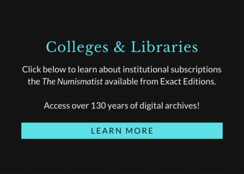institutional subscriptions to the numismatist