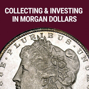 collecting and investing morgan dollars ncw 2021