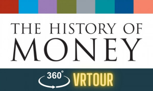 history of money vr tour