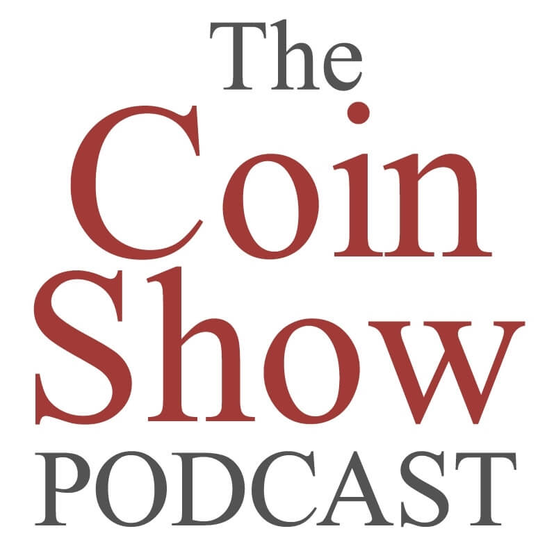 Episode 102 of The Coin Show Podcast