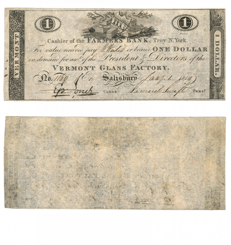 1 Dollar, Vermont Glass Factory of Salisbury, Payable by the Farmers Bank, Troy, NY, Jan. 1, 1814
