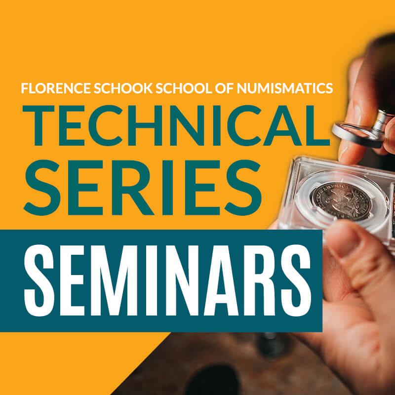 technical numismatic seminars