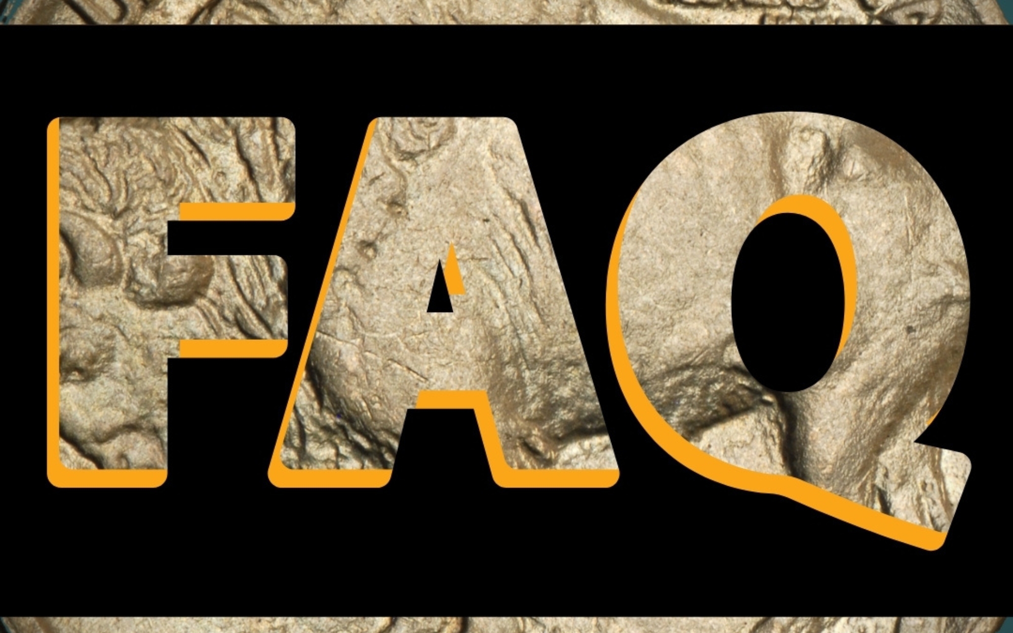 NUMISMATIC FAQS