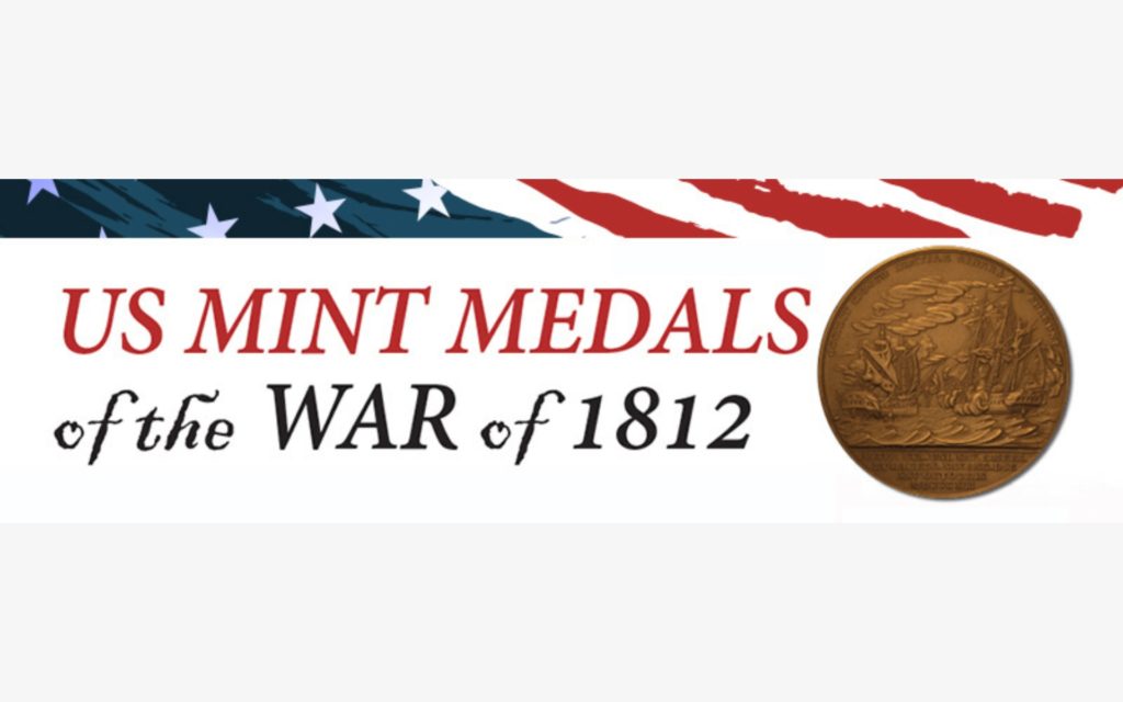 US Mint Medals of the War of 1812