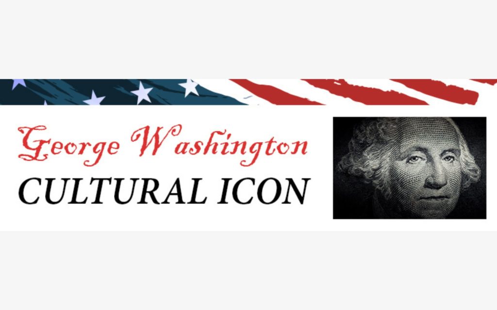 George Washington - Cultural Icon