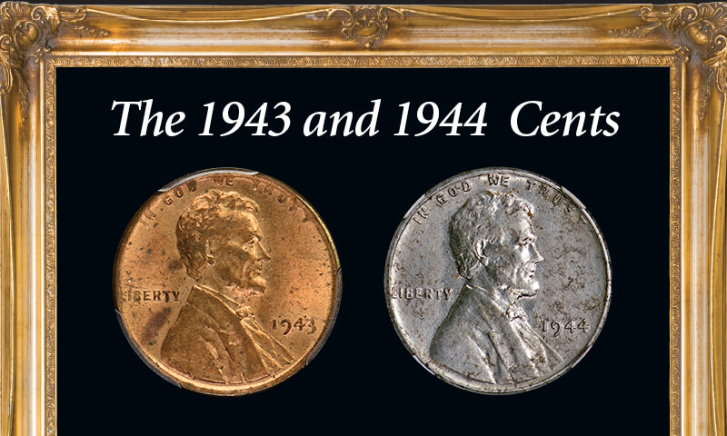 1943 and 1944 Cents