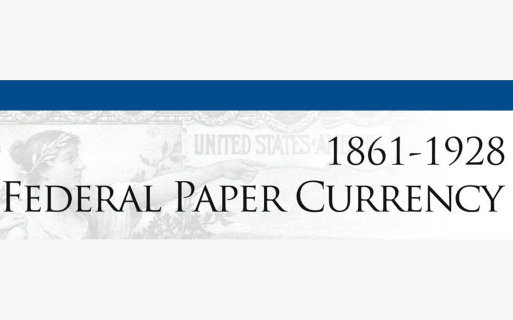 Federal Paper Currency