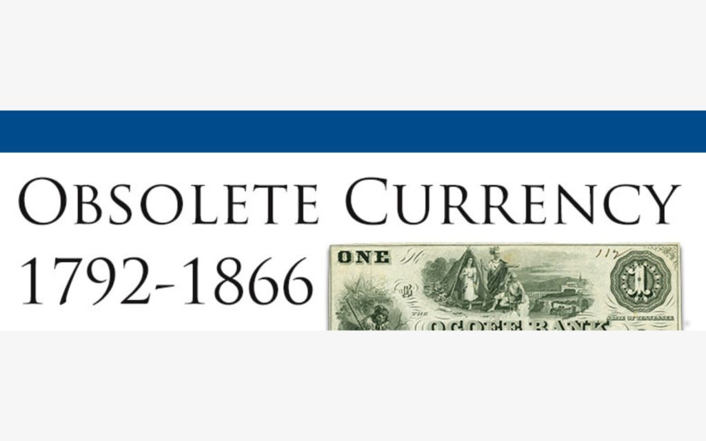 Obsolete Currency 1792-1866